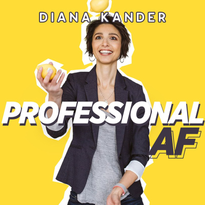 Diana Kander: Professional Af