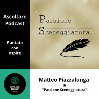 Sceneggiatura e videomaking con Matteo Piazzalunga di Passione Sceneggiatura