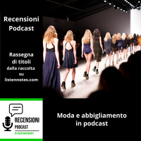Podcast di Abbigliamento sostenibile e Fashon 