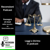 Due podcast a tema Legge e Diritto: Pillole di diritto e NextLawyer - Gli avvocati di domani, oggi.