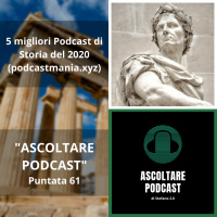 5 migliori Podcast di Storia del 2020 (podcastmania.xyz - maggio 2020)