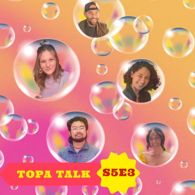 Topa Talk