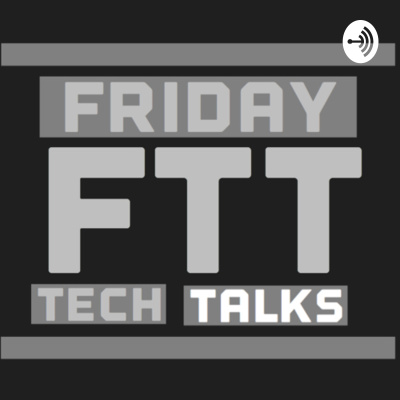 Friday Tech Talks With Toby