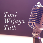 Toni Wijaya Talk