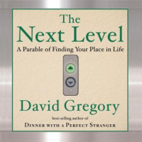 Next Level: Finding Your Place in Life Audiobook