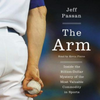 Arm: Inside the Billion-Dollar Mystery of the Most Valuable Commodity in Sports Audiobook