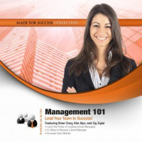 Management 101: Lead Your Team to Success Audiobook