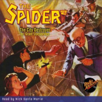 Spider #16: The City Destroyer Audiobook