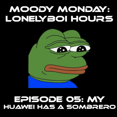 Moody Monday: Lonelyboi Hours