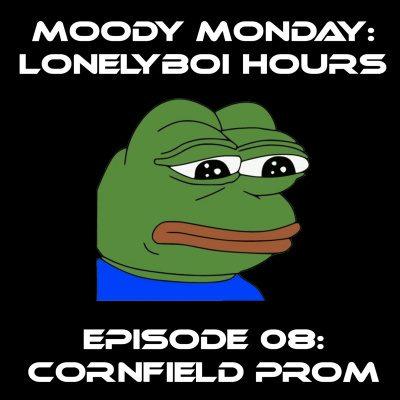 Moody Monday: Lonelyboi Hours