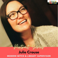 21: Julie Crouse, Modern Witch  Library Supervisor | Greensboro, NC | Part 2