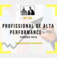 Ep 135 - Profissional de alta performance
