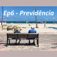 Ep 6 - Previdência - Eduardo Reichert