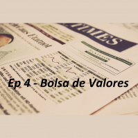 Ep 4 - Bolsa de Valores - Dani Mir