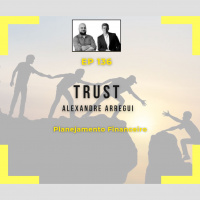 Ep 136 - Trust