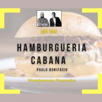 Ep 105 - Hamburgueria Cabana