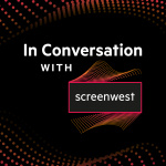 In Conversation With Screenwest