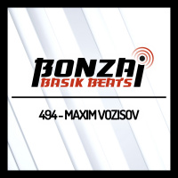 Bonzai Basik Beats 494 | Maxim Vozisov