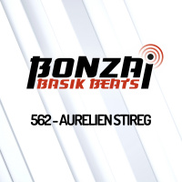Bonzai Basik Beats 562 | Aurelien Stireg