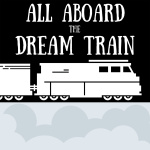 All Aboard The Dream Train