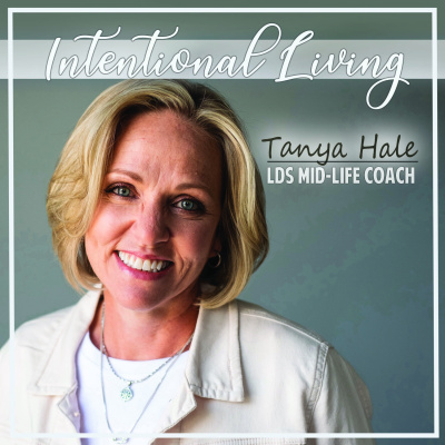 Intentional Living With Tanya Hale
