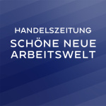 Schöne Neue Arbeitswelt