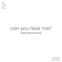 TRMS #40 - Can You Hear Me? feat. Patricia Buhril | (ENGLISH)