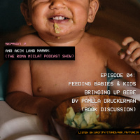 S02 EP 04 - Feeding Babies amp Kids (Bringing Up Bebe by Pamela Druckerman Book Discussion) part 2