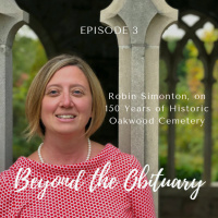 3. Robin Simonton, Executive Director of Historic Oakwood Cemetery