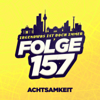 E157 - Achtsamkeit