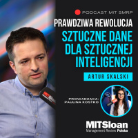 Podcast MIT SMRP. Prawdziwa rewolucja: sztuczne dane dla sztucznej inteligencji