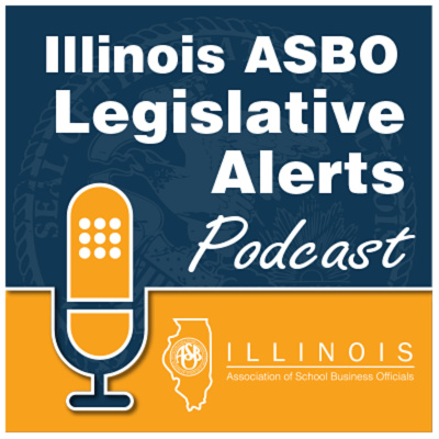 Illinois Asbo Legislative Alerts Podcast