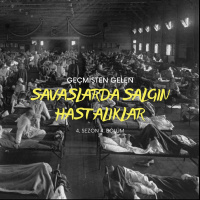 SALGINLAR.04 - Savaşlarda Salgın Hastalıklar