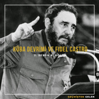 DEVRİMLER ve LİDERLER.08 - Küba Devrimi ve Fidel Castro