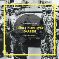 ASKERİ DARBELER .07 - Güney Kore 1961 Darbesi