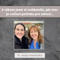 S věkem jsem si uvědomila, jak moc je cvičení potřeba pro zdraví… | Ft. moje maminka