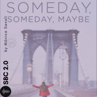 SBC novel - Someday, Someday, Maybe