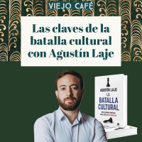 Las claves de la batalla cultural con Agustín Laje