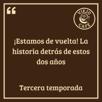 ¡Estamos de vuelta! La historia detrás de estos dos años