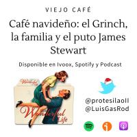 Café navideño: el Grinch, la familia y el puto James Stewart