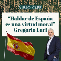 Hablar de España es una virtud moral Gregorio Luri