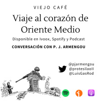 Viaje al corazón de Oriente Medio - Conversación con P. J. Armengou