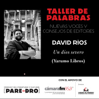 David Ríos, Un dios severo. Taller de palabras // Cámara de Comercio de Medellín