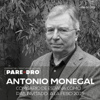 T11 E5 Antonio Monegal, El silencio de la guerra// Comisario de España como País Invitado a la FILBO 2025