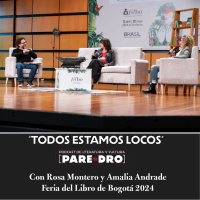 T10 E16 Rosa Montero y Amalia Andrade, Todos estamos locos // FILBO 2024