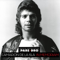 Camarón de la Isla // In Memoriam 
