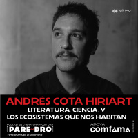 Andrés Cota Hiriart: “Fieras interiores”, literatura, ciencia y los ecosistemas que nos habitan