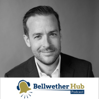 What Do You Need Right Now? Bellwether Hub Episode 69