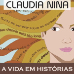 Claudia Nina E A Vida Em Histórias