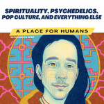 A Place For Humans W/ Dakota Wint